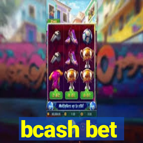 bcash bet